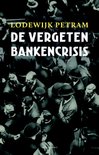 Lodewijk Petram | De vergeten bankencrisis (omslag)